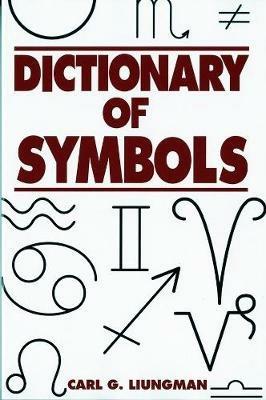 Dictionary of Symbols - Carl G. Liungman - cover