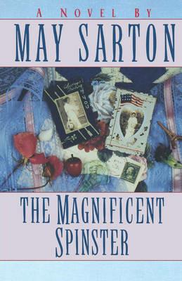 The Magnificent Spinster - May Sarton - cover