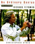 No Ordinary Genius: The Illustrated Richard Feynman - Richard P. Feynman - cover