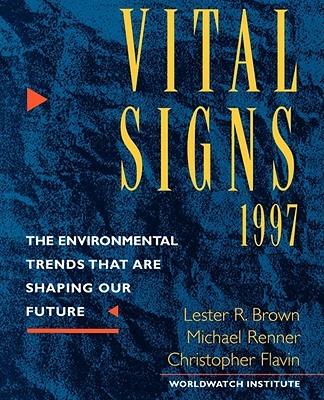 Vital Signs 1997 - The Worldwatch Institute,Lester R. Brown,Christopher Flavin - cover