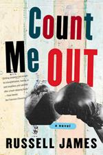 Count Me Out: A Novel