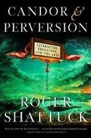 Candor and Perversion: Literature, Education, and the Arts