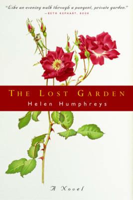 The Lost Garden: A Novel - Helen Humphreys - cover