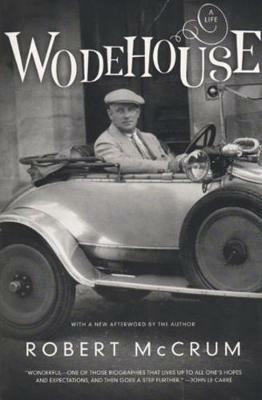 Wodehouse: A Life - Robert McCrum - cover