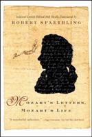 Mozart's Letters, Mozart's Life - cover