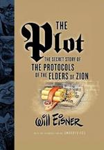 The Plot: The Secret Story of The Protocols of the Elders of Zion