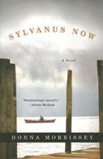 Sylvanus Now: A Novel