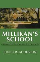 Millikan's School: A History of the California Institute of Technology - Judith R. Goodstein - cover