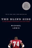 The Blind Side: Evolution of a Game - Michael Lewis - cover
