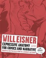 Expressive Anatomy for Comics and Narrative: Principles and Practices from the Legendary Cartoonist - Will Eisner - cover