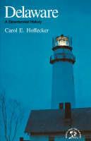 Delware: A Bicentennial History - Carol E. Hoffecker - cover