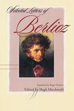 Selected Letters of Berlioz