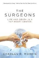 The Surgeons: Life and Death in a Top Heart Center