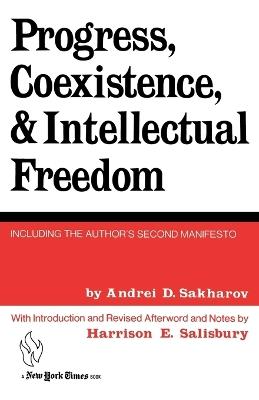 Progress, Coexistence, and Intellectual Freedom - Andrei Sakharov - cover