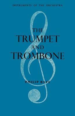 The Trumpet and Trombone - Philip Bate - cover