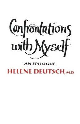 Confrontations with Myself: An Epilogue - Helene Deutsch - cover