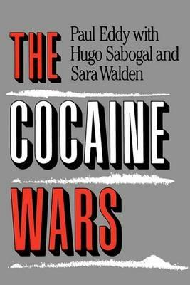 The Cocaine Wars - Paul Eddy - cover