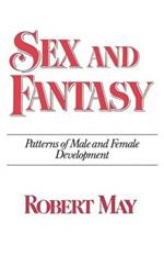 Sex and Fantasy: Patterns of Male and Female Development