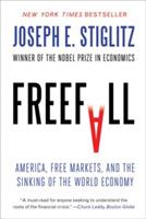 Freefall: America, Free Markets, and the Sinking of the World Economy