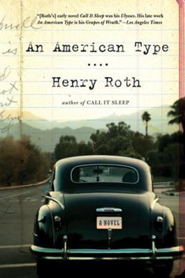 An American Type: A Novel - Henry Roth - cover