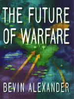 The Future of Warfare