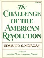 The Challenge of the American Revolution