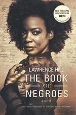 The Book of Negroes: A Novel (Movie Tie-in Edition) (Movie Tie-in Editions)