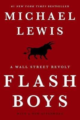 Flash Boys: A Wall Street Revolt - Michael Lewis - cover