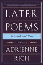 Later Poems: Selected and New: 1971-2012