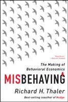 Misbehaving: The Making of Behavioral Economics