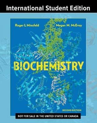 Biochemistry - Roger L. Miesfeld,Megan M. McEvoy - cover