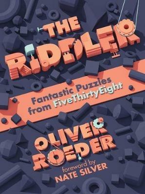 The Riddler: Fantastic Puzzles from FiveThirtyEight - cover