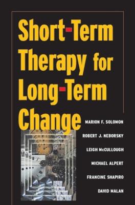 Short-term Therapy for Long-Term Change - Michael Alpert,David Malan,Leigh McCullough - cover