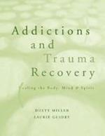 Addictions and Trauma Recovery