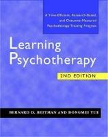 Learning Psychotherapy - Bernard D. Beitman,Dongmei Yue - cover