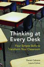 Thinking at Every Desk: Four Simple Skills to Transform Your Classroom