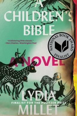 A Children's Bible: A Novel - Lydia Millet - cover