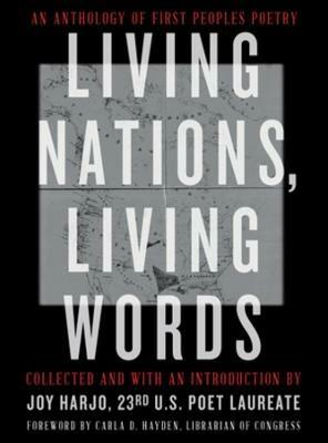 Living Nations, Living Words: An Anthology of First Peoples Poetry - cover