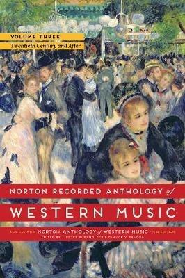 Norton Recorded Anthology of Western Music - J. Peter Burkholder,Claude V. Palisca - cover