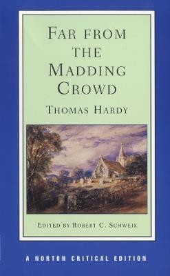 Far from the Madding Crowd: A Norton Critical Edition - Thomas Hardy - cover