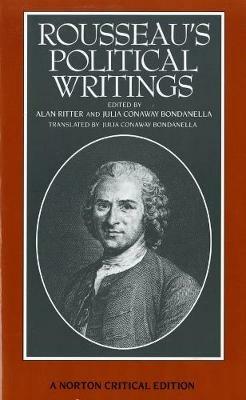 Rousseau's Political Writings: Discourse on Inequality, Discourse on Political Economy,  On Social Contract: A Norton Critical Edition - Jean Jacques Rousseau - cover