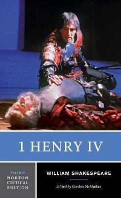 1 Henry IV: A Norton Critical Edition - William Shakespeare - cover