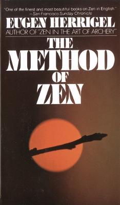 The Method of Zen - Eugen Herrigel - cover