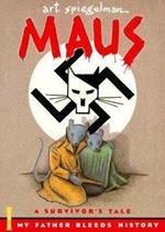 Maus I: A Survivor's Tale: My Father Bleeds History