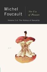 The History of Sexuality, Vol. 2: The Use of Pleasure