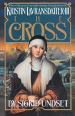 The Cross: Kristin Lavransdatter, Vol. 3