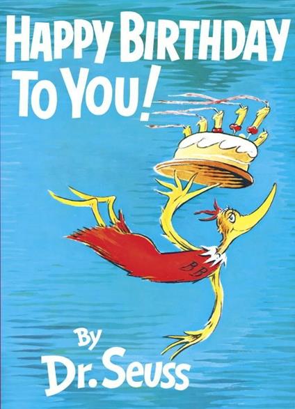 Happy Birthday to You! - Dr. Seuss - cover