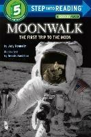 Moonwalk: The First Trip to the Moon - Judy Donnelly - cover
