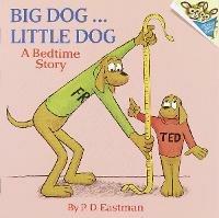 Big Dog, Little Dog - P.D. Eastman - cover