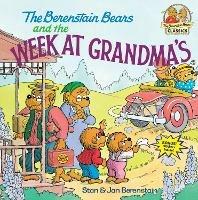 The Berenstain Bears and the Week at Grandma's - Stan Berenstain,Jan Berenstain - cover